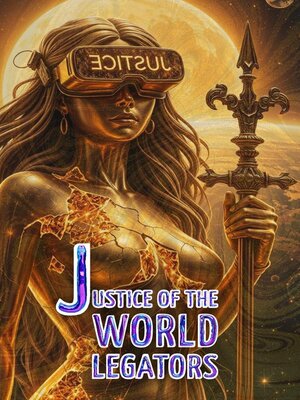 cover image of Justice of the world legators